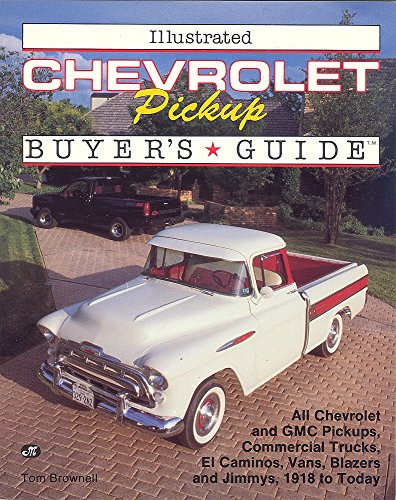 Beispielbild fr Illustrated Chevrolet Pickup Buyer's Guide zum Verkauf von ThriftBooks-Dallas