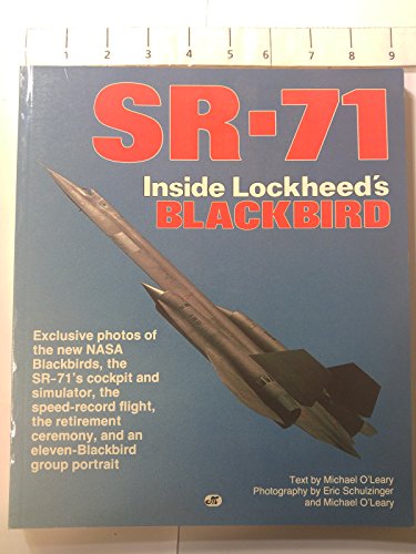 SR-71: Inside Lockheed's Blackbird (9780879385415) by O'Leary, Michael