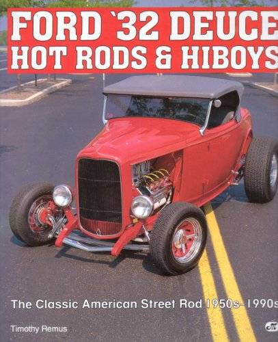 Beispielbild fr Ford '32 Deuce Hot Rods and Hiboys zum Verkauf von Books From California