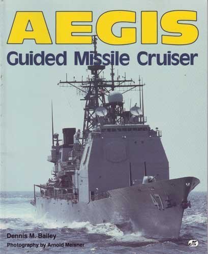 Beispielbild fr Aegis : Guided Missile Cruiser zum Verkauf von Better World Books