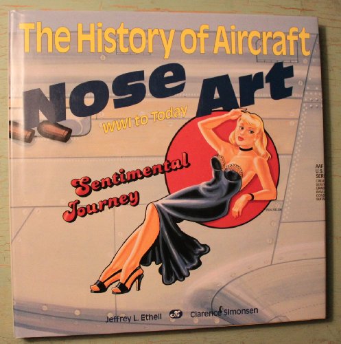 9780879385460: The History of Aircraft Nose Art: Ww1 to Today