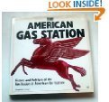 Stock image for The American Gas Station for sale by SecondSale