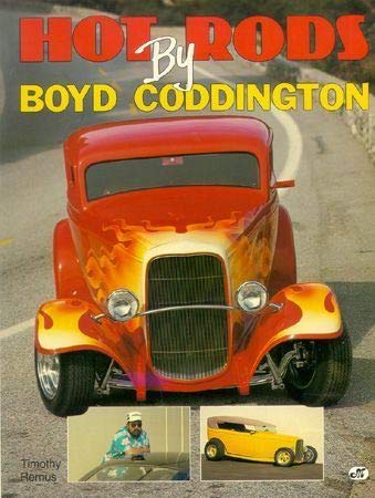 Stock image for Hot Rods by Boyd Coddington for sale by Gulf Coast Books