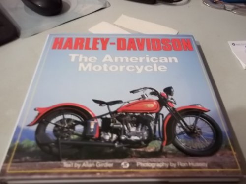9780879386030: Harley-Davidson : The American Motorcycle : The Milestone Motorcycles That Made the Legend
