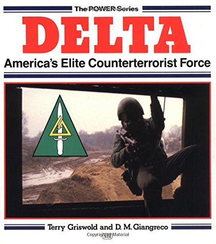 9780879386153: Delta: America's Elite Counterterrorist Force