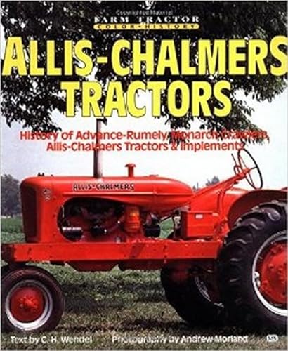 Stock image for Allis-Chalmers Tractors (Motorbooks International Farm Tractor Color History) for sale by AwesomeBooks