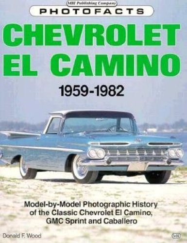9780879386443: Chevrolet El Camino, 1959-1982