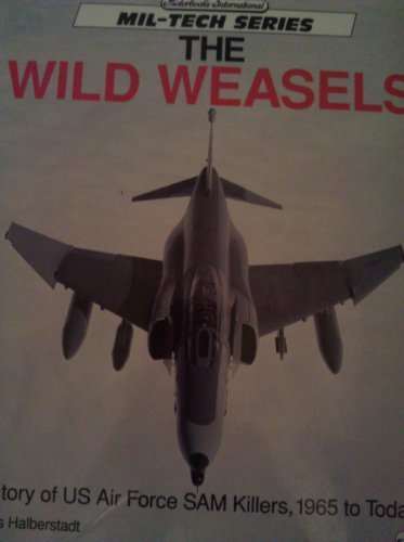 Beispielbild fr The Wild Weasels zum Verkauf von Better World Books