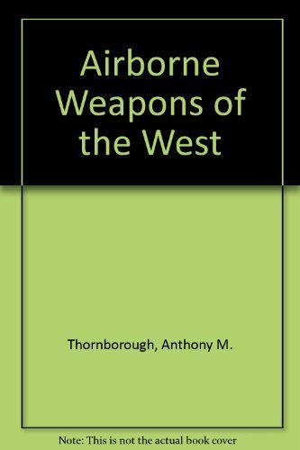 Stock image for Airborne Weapons of the West for sale by Bingo Used Books