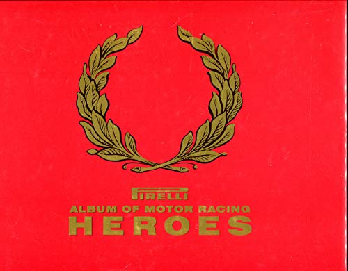 Beispielbild fr Pirelli Album of Motor Racing Heroes zum Verkauf von Wonder Book
