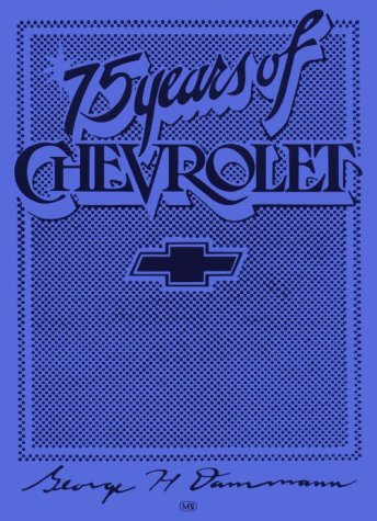 Stock image for 75 Years of Chevrolet for sale by Sleuth Books, FABA