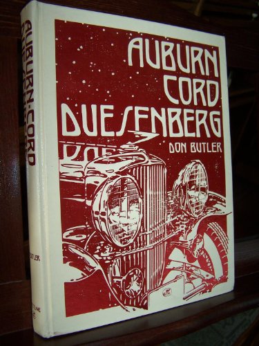 Beispielbild fr Auburn, Cord, Duesenberg (Crestline Series) zum Verkauf von WorldofBooks