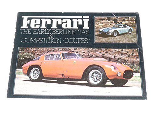 Imagen de archivo de Ferrari: The Early Berlinettas & Competition Coupes a la venta por ZBK Books