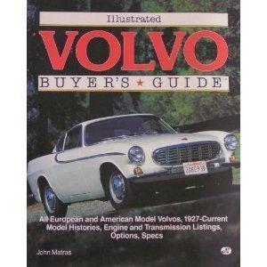 Beispielbild fr Illustrated Volvo Buyer's Guide zum Verkauf von ThriftBooks-Dallas