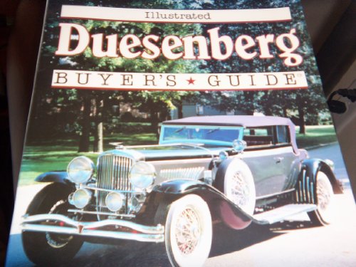 Imagen de archivo de Illustrated Duesenberg Buyer's Guide (Illustrated Buyer's Guide) a la venta por Emily's Books