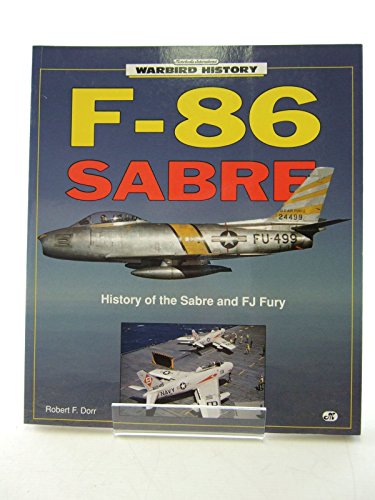 Beispielbild fr F-86 Sabre (Warbird history) zum Verkauf von WorldofBooks