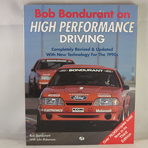 Imagen de archivo de Bob Bondurant on High Performance Driving a la venta por Better World Books