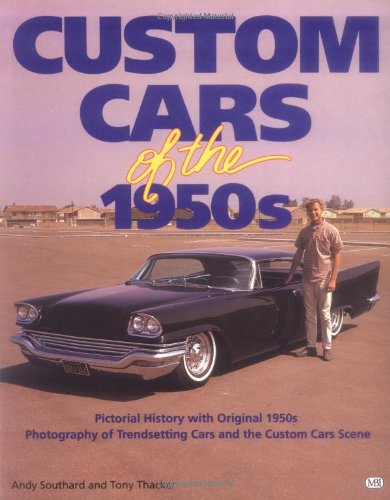 9780879387723: Custom Cars of the 1950s