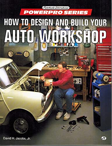 9780879387754: How to Design and Build Your Auto Workshop