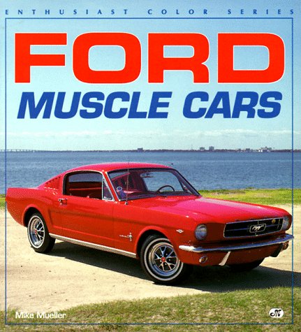 Beispielbild fr Ford Muscle Cars zum Verkauf von Better World Books