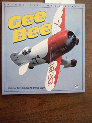 Imagen de archivo de Gee Bee (Enthusiast Color Series) a la venta por Discover Books