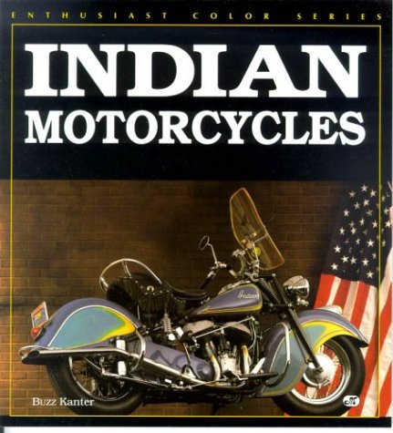 Stock image for Indian Motorcycles (Enthusiast Color Series) for sale by Books of the Smoky Mountains