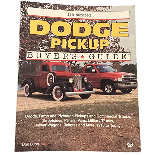 Stock image for Illustrated Dodge Pickup Buyer's Guide (Illustrated Buyer's Guide Ser.) for sale by Black and Read Books, Music & Games