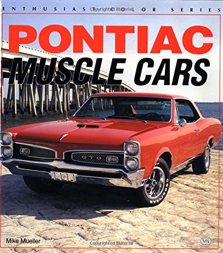 9780879388638: Pontiac Muscle Cars (Enthusiast Color S.)