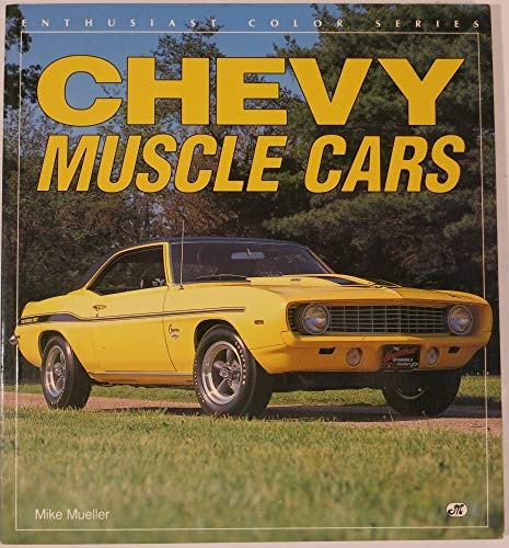 Imagen de archivo de Chevy Muscle Cars a la venta por ThriftBooks-Atlanta