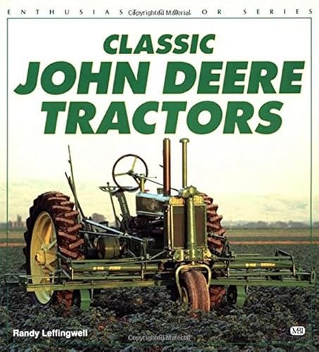 Beispielbild fr Classic John Deere Tractors zum Verkauf von ThriftBooks-Atlanta