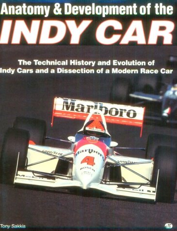 9780879388744: Anatomy and Development of the Indy Race Car