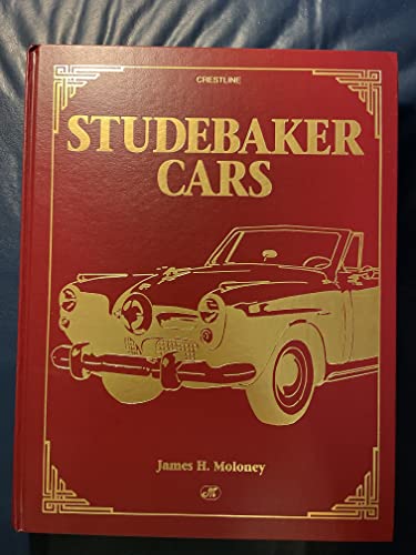 Studebaker Cars (Crestline Series) (9780879388843) by Maloney, James H.