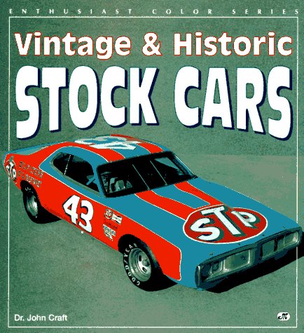 Imagen de archivo de Vintage Historic Stock Cars (Enthusiast Color Series) a la venta por Books of the Smoky Mountains