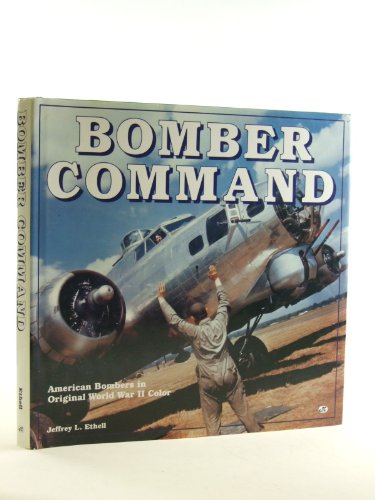 Stock image for Bomber Command : American Bombers in Original WWII Color for sale by Better World Books: West