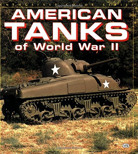 9780879389307: American Tanks of World War II (Enthusiast Color S.)