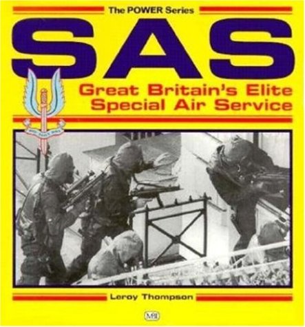 Beispielbild fr SAS : Great Britain's Elite Special Air Service zum Verkauf von Better World Books