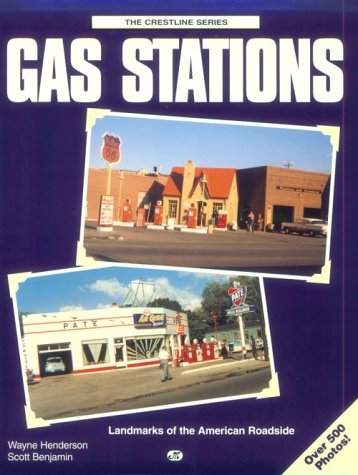 Stock image for Gas Stations : Landmarks of the American Roadside for sale by Better World Books