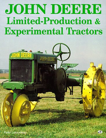 Stock image for John Deere Limited-Production & Experimental Tractors for sale by HPB-Emerald