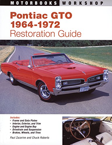 Imagen de archivo de Pontiac GTO Restoration Guide, 1964-1972 (Motorbooks Workshop) a la venta por Books Unplugged