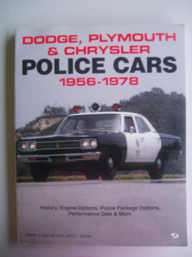 Stock image for Dodge, Plymouth & Chrysler Police Cars 1956-1978 for sale by ZBK Books