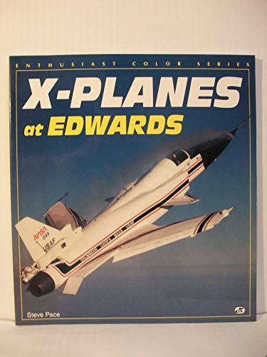 Stock image for X-Planes at Edwards (Enthusiast Color) for sale by SecondSale