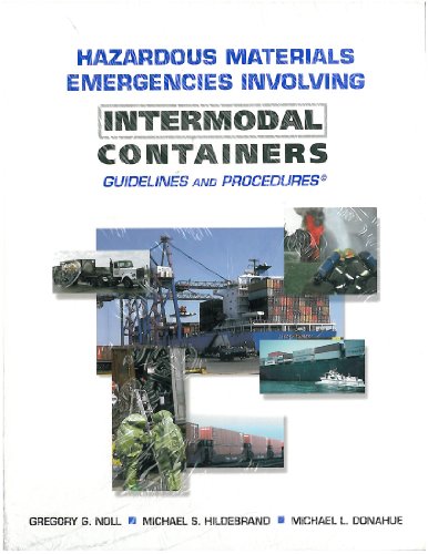 Stock image for Hazardous Materials Emergencies Involving Intermodal Containers: Guidelines and Procedures for sale by HPB-Red