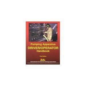 Pumping Apparatus: Driver Operator's Handbook (9780879391669) by Michael A. Wieder