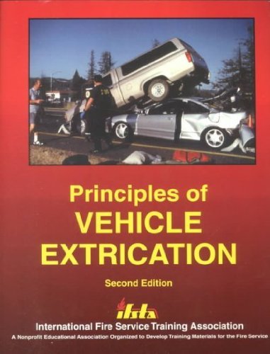 Imagen de archivo de Principles of Vehicle Extrication a la venta por Half Price Books Inc.