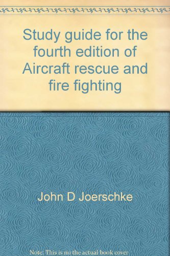 Beispielbild fr Study guide for the fourth edition of Aircraft rescue and fire fighting zum Verkauf von HPB-Red