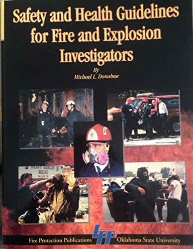 9780879392079: Safety and Health Guidelines for Fire and Explosio