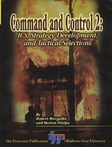 9780879392376: Command and Control 2: ICS, Strategy Development, and Tactical Selections