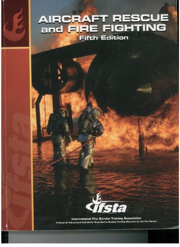 Beispielbild fr Aircraft Rescue and Firefighting zum Verkauf von ThriftBooks-Dallas