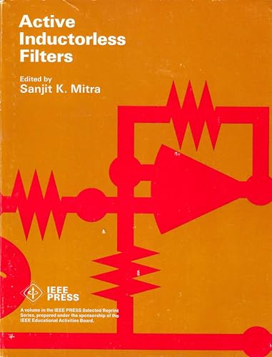 Stock image for Active inductorless filters (IEEE Press selected reprint series) for sale by A Squared Books (Don Dewhirst)