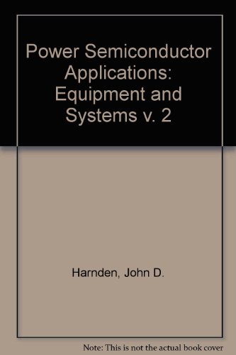 9780879420116: Power Semiconductor Applications: Equipment and Systems v. 2